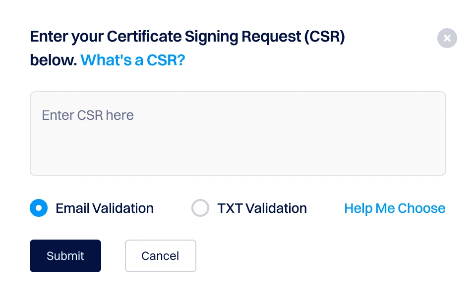 सर्टिफिकेट साइनिंग रिक्वेस्ट (CSR) सबमिशन डायलॉग जिसमें CSR पेस्ट करने के लिए टेक्स्ट एरिया, ईमेल या TXT वैलिडेशन के विकल्प और SSL सर्टिफिकेट अनुरोध सबमिट या कैंसल करने के बटन दिखाए गए हैं।